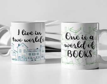 Living in Two Worlds - Gilmore Book Quote - Gift for Reader - Coffee Mug for Reader - Bookworm Gifts - Mug for Gilmore Fan - Coffee and Tea
