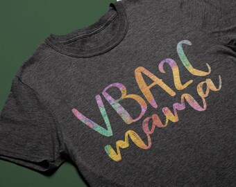 VBA2C Mama Shirt - VBAC birth - Birth advocate - Postpartum Gift - VBA2C Mom Shirt - VBAC Gift - Mom Shirt -