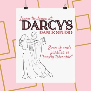 Darcy&#39;s Dance Studio, Funny Pride and Prejudice Poster, Elizabeth Bennet, Jane Austen wall art, Jane Austen Gift, Gift for Jane Austen fan