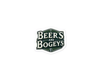 May include: A sticker with the words "BEERS and BOGEYS" in a white, bold font, set against a dark green background. The design features a shield shape with a golf-themed icon at the bottom.