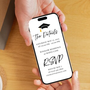 May include: A white smartphone mockup with a black graduation cap icon and the text "The Details" on the screen. The text below the title reads "Saturday May 17, 2025 at 05:00 PM - 07:00 PM Winslow Residence 42 Maple Lane RSVP RSVP by May 7 at (123)-456-7890 CHARLOTTE@GMAIL.COM".
