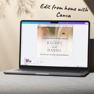 May include: A laptop displaying a wedding invitation design, edited with Canva. The invitation features the names "Rachel and Daniel" and the text "Invite you to join their wedding." The screen also shows editing tools.