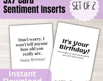 Funny Birthday Card Inserts: 5x7 Printable Sentiments (Digital Download)