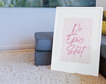 Motivational Quote Saying Printable Wall Art Pink Home Decor (Digital Download)