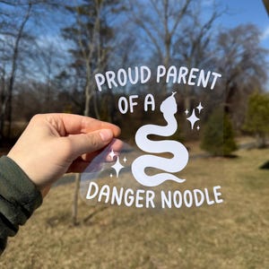 Proud Parent of a Danger Noodle Car Decal - Permanent Vinyl Decal - Weatherproof Vinyl - Snake Car Decal