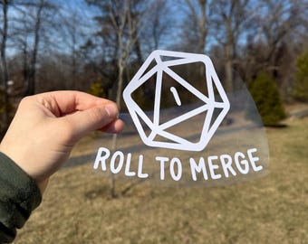 Roll To Merge Car Decal - Permanent Vinyl Decal - Weatherproof Vinyl - DND Car Decal - D20 - Natural 1 Dice