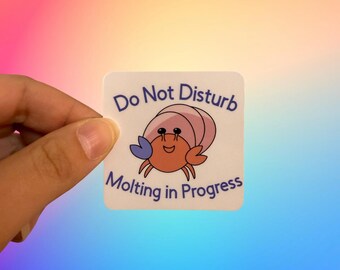 Hermit Crab Molting Privacy Sticker SINGLE - Laminated Glossy Sticker - Vinyl - Hermit Crab Laptop Decal- Bottle Sticker