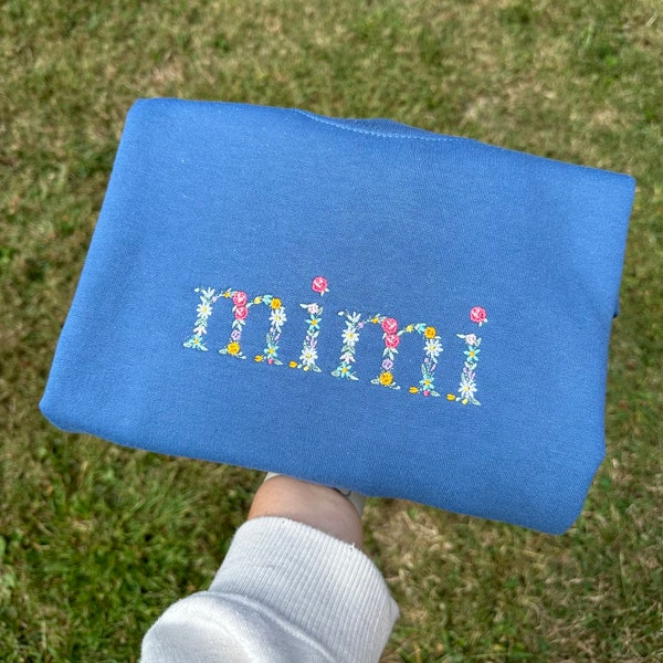 Floral Mimi Embroidered Long Or short Sleeve t-shirt or crewneck sweatshirt, gift for her, gift for mimi grandma, mother's day gift