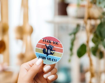 F*ck You This Much Sticker//Vinyl Sticker//Waterproof sticker