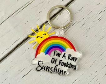 I'm a Ray of F*cking Sunshine Keychain//Adult Keychain//Funny key ring