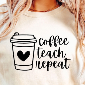 Kaffee Lehren Wiederholung SVG, Lehrer-Kaffee-Svg, Kaffee-Lehrer-Svg, Lehrer-Svg, Lehrer-Leben-Svg, Lehrer-Shirt-Svg, Erzieher-Svg, Lehrer-Png