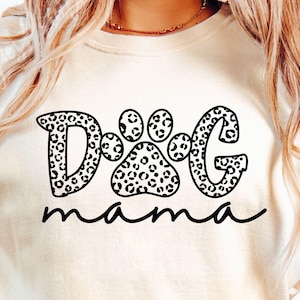 Dog Mama SVG-PNG, Dog Paw Print Svg, Dog Mama Shirt Svg, Paw Mom Svg, Dog Lover Svg, Leopard Svg, Dog Mom Svg, Fur Mama Svg, Mom Shirt Svg