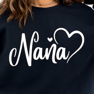 Nana Heart SVG, Nana Svg, Nana Shirt Svg, Nana Valentine Svg, Mothers Day Gift, Nana Life Svg, Blessed Nana Svg, Loved Nana Svg, Best Nana