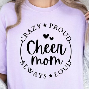 Cheer Mom SVG, Crazy Proud Always Loud Cheer Mom SVG, Cheer Mom Shirt Svg, Cheer Mama Svg, Cheer Mom Png, Cheerleading Svg, Cheer Svg