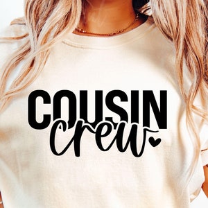Cousin Crew SVG, Cousin Svg, Cousin Crew Shirt Svg, Novo no Crew Svg, Meninas Svg, Cousin Squad Svg, Cousin Team Svg, Melhor Cousin Svg, Png