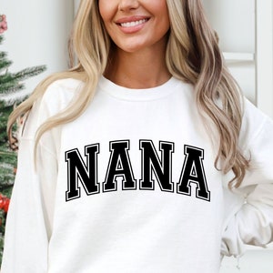 Nana SVG, Nana Varsity Svg, Nana Curved Svg, Nana Shirt Svg, Nana Life Svg, Nana Varsity Font Svg, Nana Png, Blessed Nana Svg, Nana Svg File