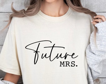 Future Mrs SVG, Bride Svg, Mrs Svg, Future Bride Svg, Bride Shirt Svg, Engagement Svg, Engaged Svg, Bridal Shower Svg, Bachelorette Svg