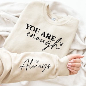 Je bent altijd genoeg SVG, Boho Self Love Svg, Motivational Sleeve Shirt Svg, Inspirerende Svg, Geestelijke Gezondheid Svg, Boho Quote Self Care Svg