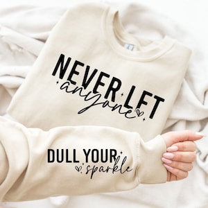 Non lasciare mai che nessuno offuschi la tua brillantezza SVG PNG, Boho Self Care Svg, Motivazionale Svg, Design della maglietta a maniche corte Svg, Affermazioni positive quotidiane Svg