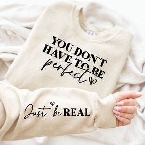 Je hoeft niet perfect te zijn SVG, Boho Self Love Svg, Positieve Dagelijkse Affirmaties Svg, Inspirerende Svg, Motivationele Sleeve Shirt Svg
