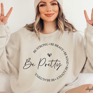 Soyez jolie SVG, soyez fort Svg, soyez courageux Svg, soyez gentil Svg, femme forte Svg, Svg vie maman, maman chemise Svg, fête des mères Svg, maman citations Svg
