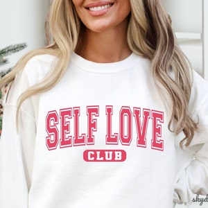 Self Love Club SVG, Valentinstag Shirt SVG, Valentinstag Shirt, Hallo Valentine, Selbstliebe Club Shirt, lustiges Valentine Png