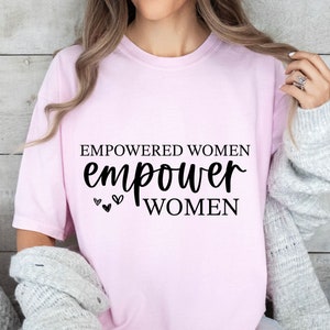 Bevollmächtigte Frauen Ermächtigen Frauen SVG, Ermächtigte Frauen SVG, Frauen Ermächtigen SVG, Mädchen Power SVG, Frauen SVG, Starke Frau SVG, Inspirierende dafür