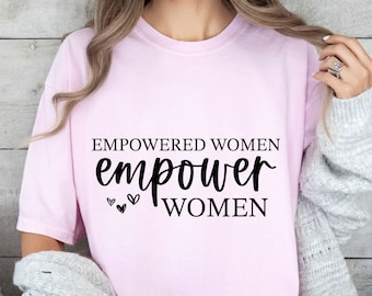 Empowered Women Empower Women SVG, Empowered Women Svg, Women Empowerment Svg, Girl Power Svg, Women Svg, Strong Woman Svg,Inspirational Svg