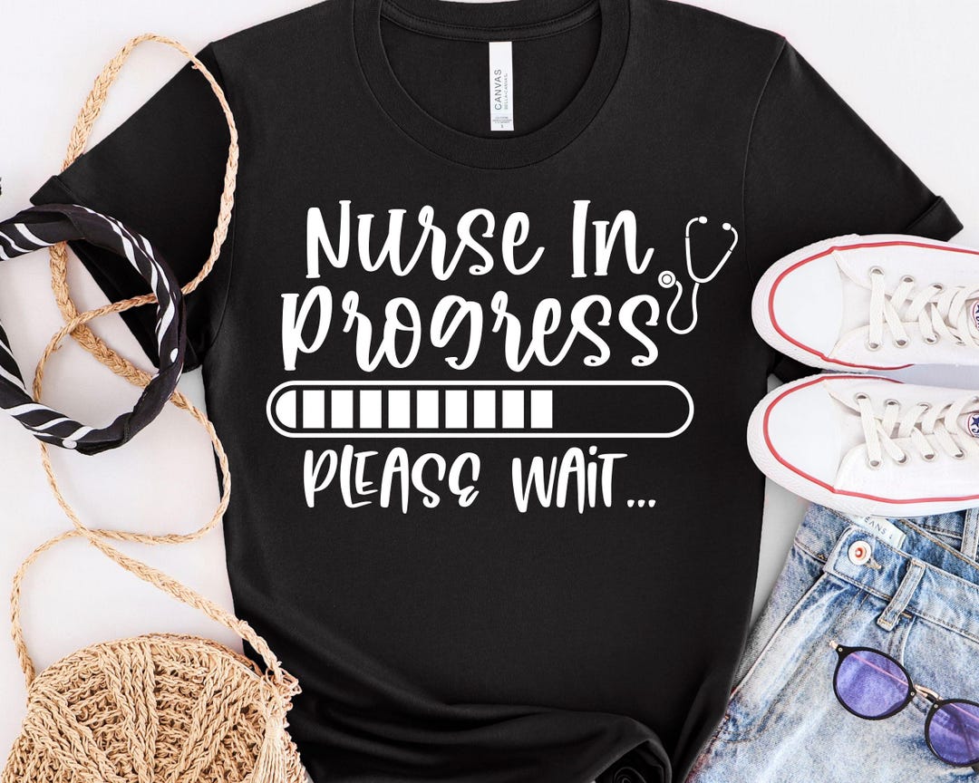 Nurse in Progress Please Wait SVG PNG, Nursing Student Svg, Nurse ...
