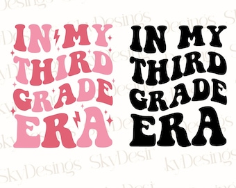 May include: Two versions of the phrase "In My Third Grade Era" in a retro font style. One version is pink and white, the other is black. Both versions are suitable for use as a design on a t-shirt, tote bag, or other merchandise.