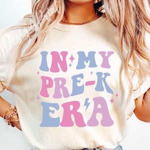 In My Pre-K Era SVG, Pre-K Svg, Back To School Svg, Pre-K Era Shirt Svg, Pre k Teacher Svg, Preschool Svg, Trendy Svg, Preschool Shirt Svg
