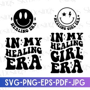 In My Healing Girl Era SVG, In My Healing Era SVG, Healing Girl Svg, Healing Era Svg, Mental Health Svg, Inspirational Svg, Healing Svg