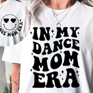 In My Dance Mom Era SVG-PNG, Dance Mom Svg, Dance Mom Era Svg, Dance Mom Png, Dance Mom Shirt Svg, Dance Svg,Dance Mom Squad, Dance Mama Svg image 4