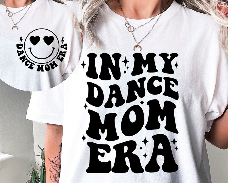 In My Dance Mom Era SVG-PNG, Dance Mom Svg, Dance Mom Era Svg, Dance Mom Png, Dance Mom Shirt Svg, Dance Svg,Dance Mom Squad, Dance Mama Svg image 4