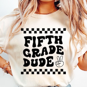 Fifth Grade Dude SVG, Back to School Svg, 5th Grade Svg, 5th Grade Vibes Svg, Fifth Grade Teacher Svg, Boys Svg, First Day of School Svg
