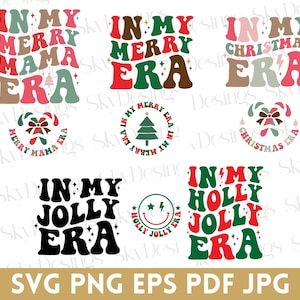 Christmas Era SVG Bundle, In meinem Holly Jolly Era svg, Christmas Vibes svg, In meinem Merry Era svg, Christmas Era Shirt svg, frohe Weihnachten svg