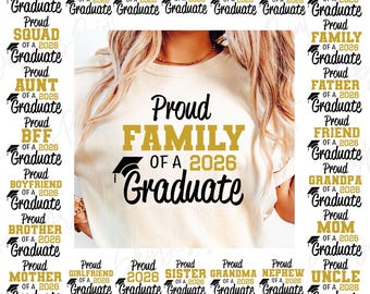 Proud Family of 2026 Graduate SVG, 2026 Graduation Svg Bundle, Senior Family Svg, Proud Graduate Family Svg, Class of 2026, Graduation Svg