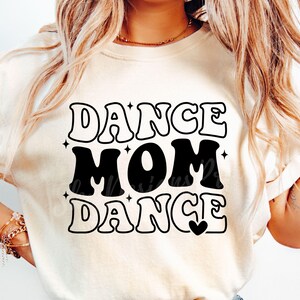 Dance Mom SVG, Dance Mom Shirt Svg, Wavy Satcked, Dance Mom Png, Dance Svg, Dancer Svg, Ballet Svg, Dance Mom Life Svg, Dance Mama Svg, Png