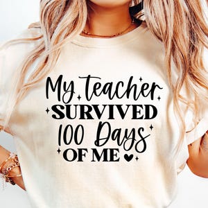 My Teacher Survived 100 Days SVG: Funny School Shirt Design (Digital Download)