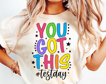 You Got This SVG, testdag SVG, leraar shirt SVG, testen SVG, test dag PNG, test dag leraar SVG, testen shirt SVG, staat testen SVG