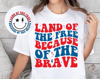 Land Of The Free Because Of The Brave SVG PNG, America SVG Cut File, 4th Of July Svg, Patriotic Svg, Independence Day Svg, Memorial Day Svg