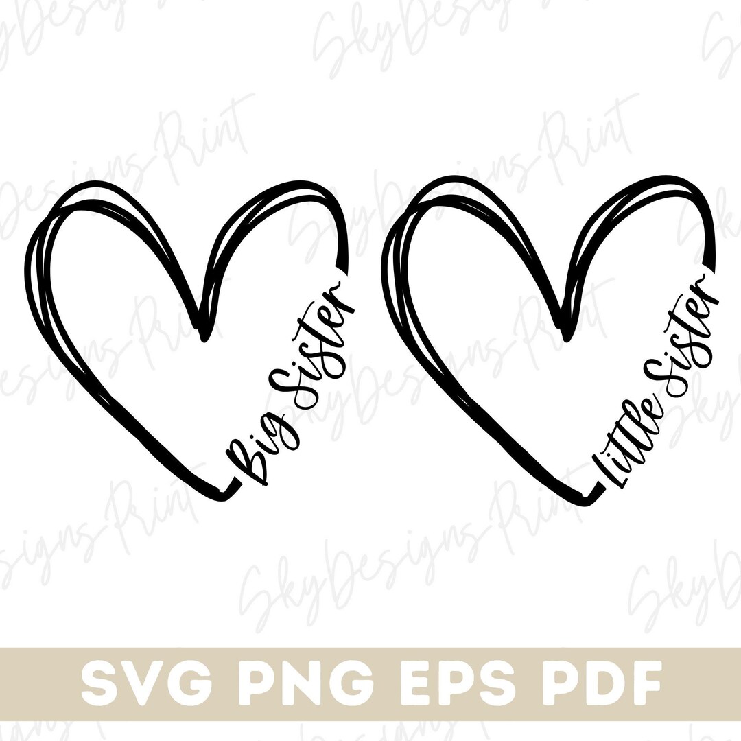 Sisters Heart SVG, Big Sister Svg, Little Sister Svg, Sisters Svg ...