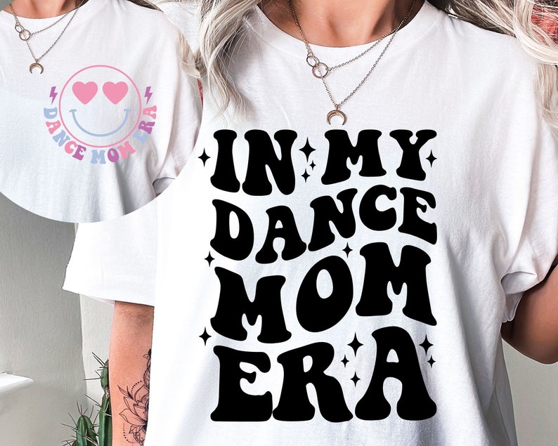 In My Dance Mom Era SVG-PNG, Dance Mom Svg, Dance Mom Era Svg, Dance Mom Png, Dance Mom Shirt Svg, Dance Svg,Dance Mom Squad, Dance Mama Svg image 2