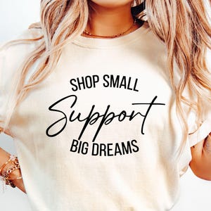 Shop Small Support Big Dreams SVG, eigenaar van een klein bedrijf Svg, ondernemer Svg, Tshirt Svg Design, ondernemerschap Svg, motiverende Svg