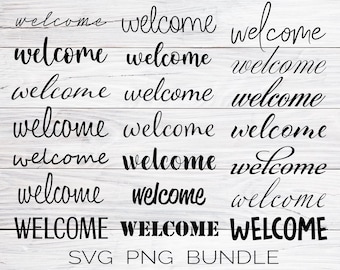 Welcome SVG Bundle Hand Lettered, Welcome Sign SVG, Welcome SVG, Farmhouse Welcome Sign Svg, Welcome Sign Svg Cut File, Welcome Png Cut File