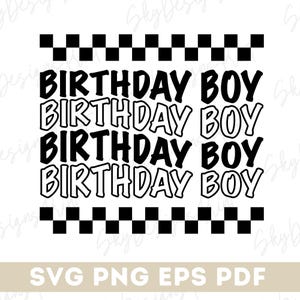 Birthday Boy SVG, Birthday Boy Shirt Svg, Boys Birthday Svg, It&#39;s My Birthday Svg, Retro Birthday Shirt Svg, The Birthday Dude, Birthday Svg