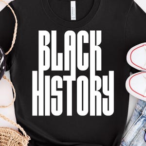 Black History SVG PNG, Black History Month Svg, Juneteenth Svg, Black History Shirt Svg, African American Svg
