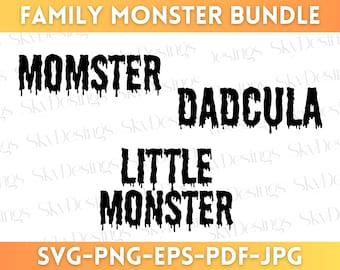 Momster SVG, Momster Family SVG, Little Monster SVG, Dadcula Svg, Family Halloween Svg, Family Halloween Shirt Svg, Halloween Mom Svg