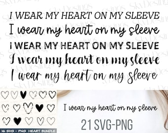 I Wear My Heart On My Sleeve SVG PNG, Mama Sweatshirt Svg, Motherhood Svg, Mom Life, Heart Svg, Mama Svg, Mom Svg Bundle, Mother's Day Svg