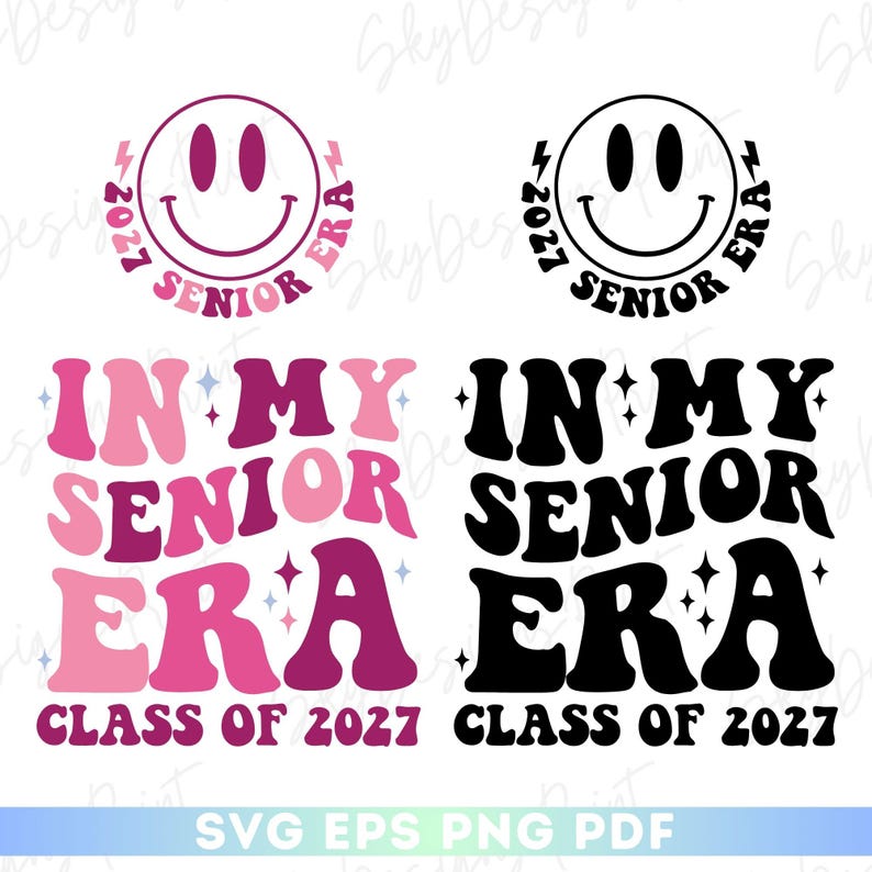 In My Senior Era Class of 2027 SVG-PNG, Senior 2027 SVG, Class of 2027 Svg, Graduation 2027 Svg, In My Senior Era Svg, Senior Era Shirt Svg image 1